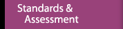 Standards & Assessment